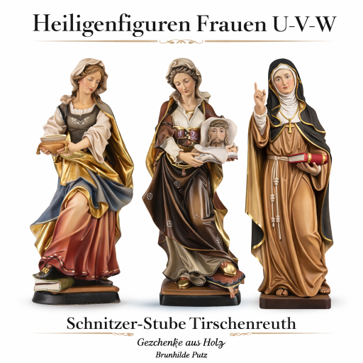 Heilige Frauen U-V-W aus Holz – holzgeschnitzte Heiligenfiguren aus Ahornholz